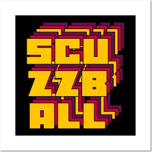 Scuzzball Posters and Art